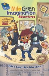 Milo's Super Spy Adventure (ISBN: 9781398258853)