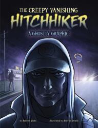 The Creepy Vanishing Hitchhiker (ISBN: 9781398258228)