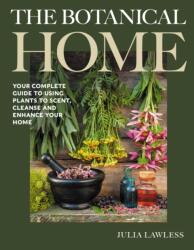 The Botanical Home (ISBN: 9780719831690)