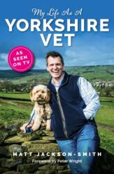 My Life As A Yorkshire Vet (ISBN: 9781915306920)