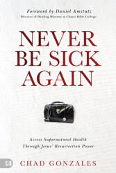 Never Be Sick Again (ISBN: 9781667506142)