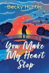You Make My Heart Stop (ISBN: 9781538741818)