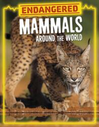 Endangered Mammals Around the World (ISBN: 9781398258518)