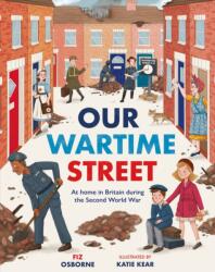 Our Wartime Street (ISBN: 9781444981360)