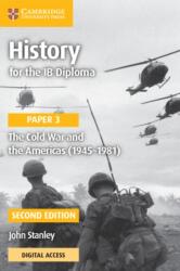 History for the Ib Diploma Paper 3 the Cold War and the Americas (ISBN: 9781108760713)
