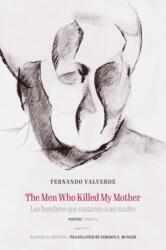 The Men Who Killed My Mother Los hombres que mataron a mi madre (ISBN: 9781961056091)