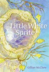 The Little White Sprite (ISBN: 9780956510815)