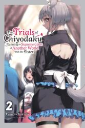 The Trials of Chiyodaku, Vol. 2 (ISBN: 9781975392499)