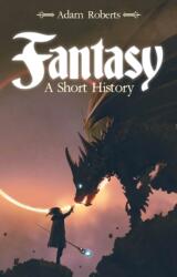 Fantasy - Roberts, Adam (ISBN: 9781350407824)