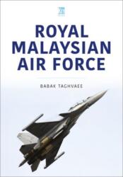 Royal Malaysian Air Force (ISBN: 9781802827231)
