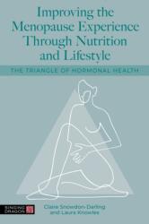 Improving the Menopause Experience Through Nutrition and Lifestyle (ISBN: 9781805011873)