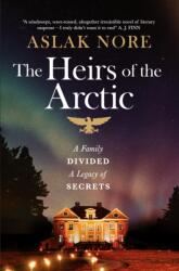The Heirs of the Arctic (ISBN: 9781529424553)