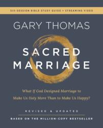 Sacred Marriage Bible Study Guide plus Streaming Video, Revised and Updated (ISBN: 9780310173724)