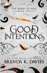 Good Intentions (ISBN: 9781535032858)
