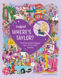 Unofficial Where's Taylor? (ISBN: 9780785846529)