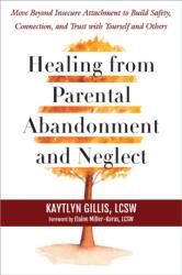 Healing from Parental Abandonment and Neglect (ISBN: 9781648484964)