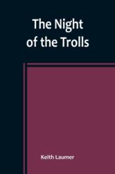 The Night of the Trolls (ISBN: 9789356783768)
