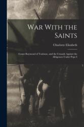 War With the Saints (ISBN: 9781016113106)