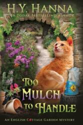 Too Mulch to Handle (ISBN: 9781922436658)