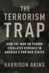 The Terrorism Trap (ISBN: 9780231209878)