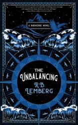 Unbalancing: A Birdverse Novel (ISBN: 9781616963804)