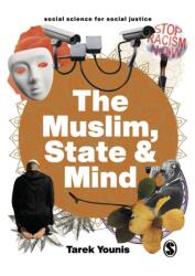The Muslim, State and Mind (ISBN: 9781529790177)