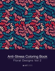 Anti-Stress Coloring Book (ISBN: 9781944427061)