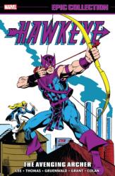 Hawkeye Epic Collection: The Avenging Archer (ISBN: 9781302934484)