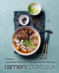 Ramen Cookbook (ISBN: 9781976083433)