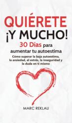 Quierete ! Y MUCHO! (ISBN: 9789918950843)