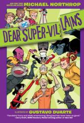 Dear Super-Villains (ISBN: 9781779500540)