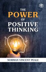 The Power of Positive Thinking (ISBN: 9788194824169)