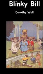Blinky Bill - Dorothy Wall (ISBN: 9781789431551)