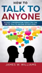 How To Talk To Anyone (ISBN: 9781951754242)