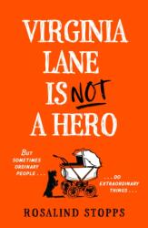 Virginia Lane is Not a Hero (ISBN: 9780008599478)
