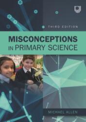 Misconceptions in Primary Science 3e (ISBN: 9780335248278)