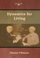 Dynamics for Living (ISBN: 9781618954367)