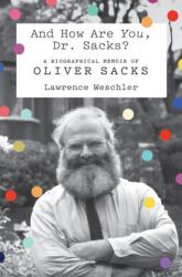 And How Are You, Dr. Sacks? (ISBN: 9780374236410)