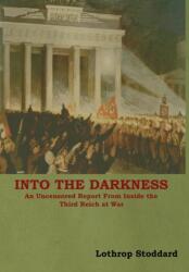 Into The Darkness (ISBN: 9781618952820)
