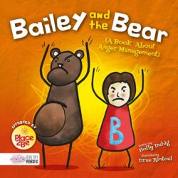 Bailey and the Bear (ISBN: 9781786373601)