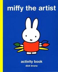Miffy the Artist: Activity Book (ISBN: 9781849764803)