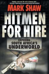 Hitmen for hire (ISBN: 9781868427116)
