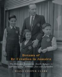 Dreams of Re-Creation in Jamaica (ISBN: 9781525505508)