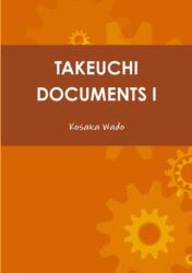 Takeuchi Documents I (ISBN: 9781326998899)