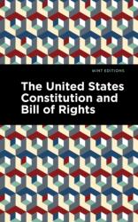 The United States Constitution and Bill of Rights (ISBN: 9781513279626)