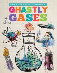 Ghastly Gases (ISBN: 9781912171170)