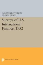 Surveys of U. S. International Finance, 1952 (ISBN: 9780691628400)