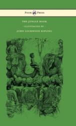 The Jungle Book - With Illustrations by John Lockwood Kipling & Others (ISBN: 9781473335172)