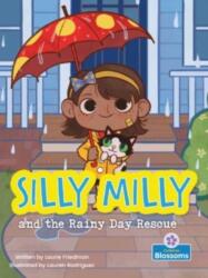 Silly Milly and the Rainy Day Rescue (ISBN: 9781427152756)