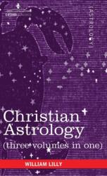 Christian Astrology (ISBN: 9781944529932)